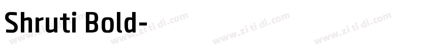 Shruti Bold字体转换